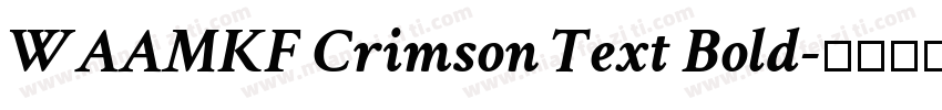 WAAMKF Crimson Text Bold字体转换